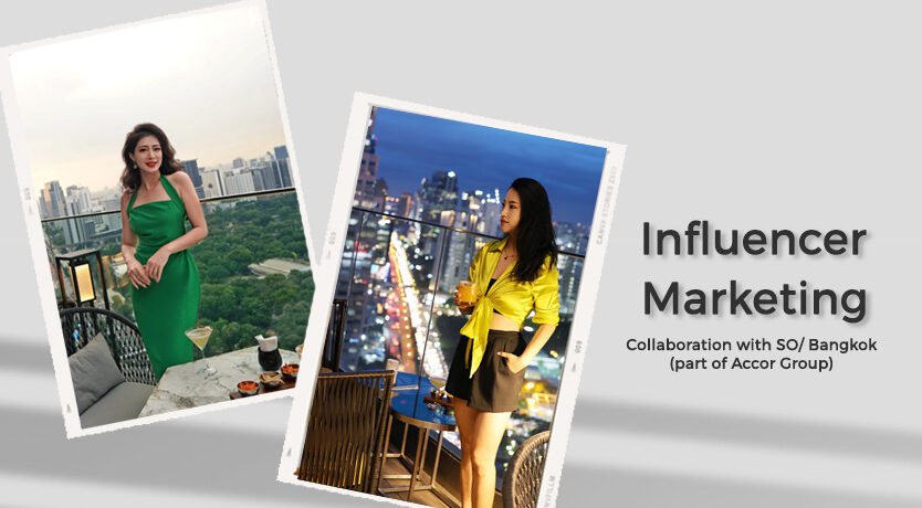 MCN Asia | Leveraging China Influencers for SO/ Bangkok - Accor Group